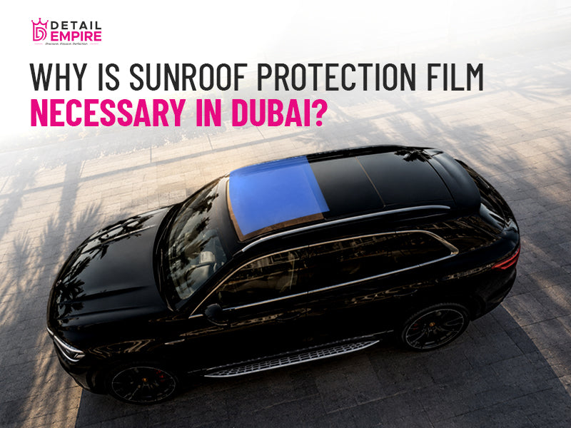 Sunroof Protection Film