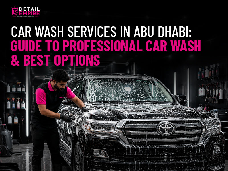 Car Wash Services in Abu Dhabi