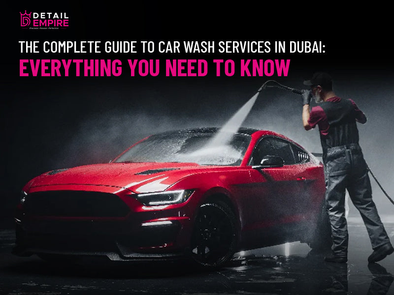 Car Wash Services in Dubai