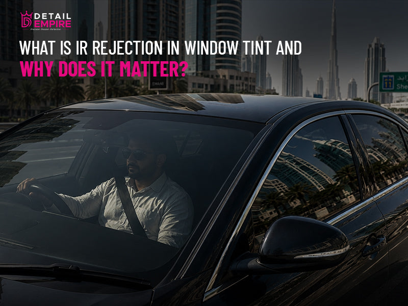 IR Rejection in Window Tint