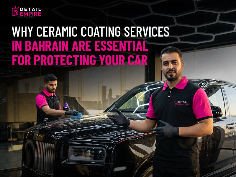 Ceramic Coating Services in Bahrain